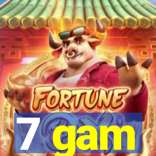 7 gam